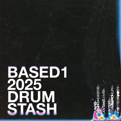 2025 Drum Stash - Based1,Based1